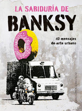 LA SABIDURÍA DE BANKSY
